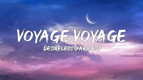 voyage voyage paroles|desireless voyage translation.